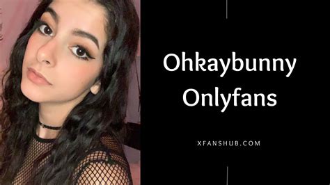 ohkaybunny only fans|ohKayBunny Nude Dildo Fuck Onlyfans Leaked Video